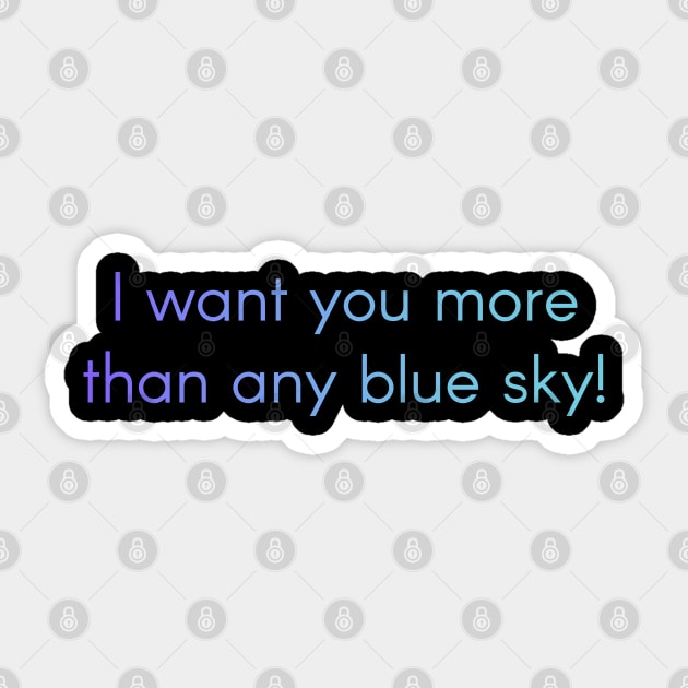 Ver.2 Weathering with you Quote Tenki no Ko - I want you more than any blue sky! Sticker by aniwear